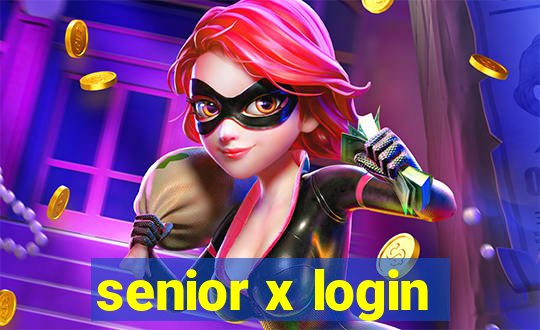 senior x login